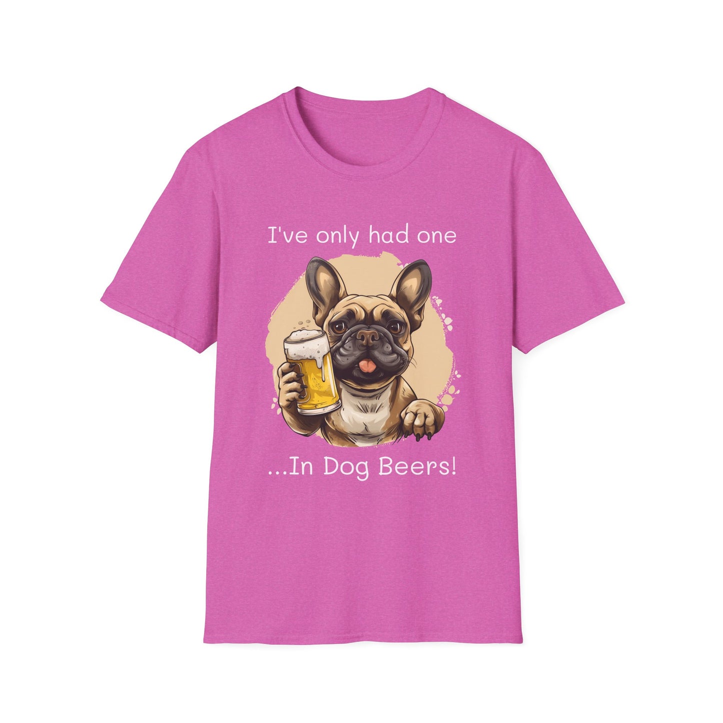 Funny Drinking shirt, Unisex Softstyle Shirt, Frechie, One in Dog Beers