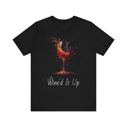 Wine'd It Up, Wine T-Shirt Unisex Jersey Short Sleeve Tee Artistic AI Made Cool Artsy Design Dark Style Edgy wineo glass lovers red white