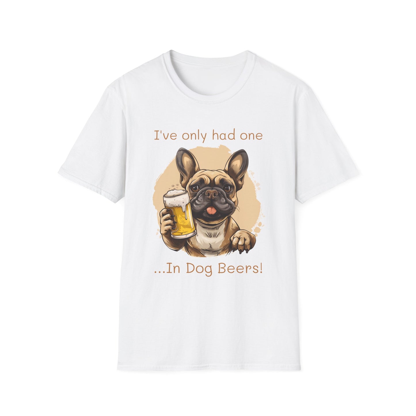 Funny Drinking shirt, Unisex Softstyle Shirt, Frechie, One in Dog Beers